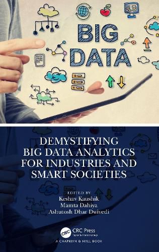 Cover image for Demystifying Big Data Analytics for Industries and Smart Societies