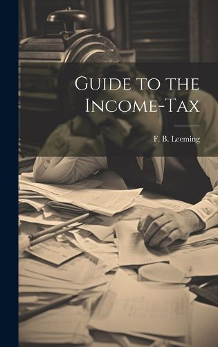 Cover image for Guide to the Income-Tax