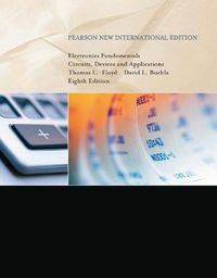 Cover image for Electronics Fundamentals: Circuits, Devices & Applications: Pearson New International Edition