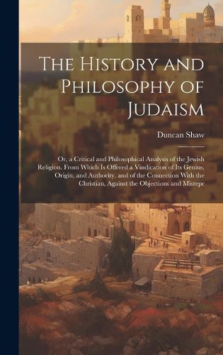 Cover image for The History and Philosophy of Judaism