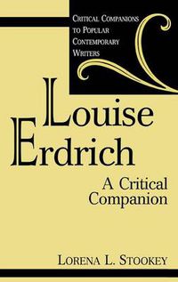 Cover image for Louise Erdrich: A Critical Companion