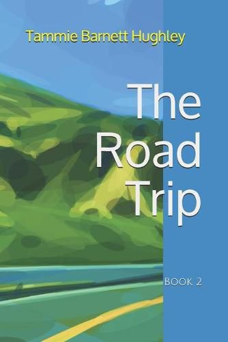 Cover image for The Road Trip: Book 2