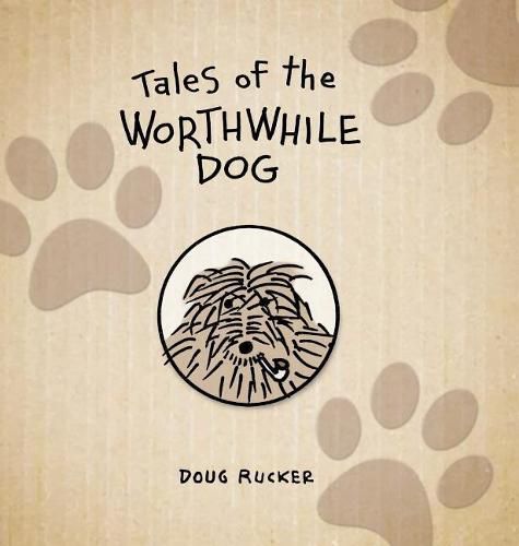 Cover image for Tales of the Worthwhile Dog