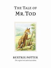 Cover image for The Tale of Mr. Tod: The original and authorized edition