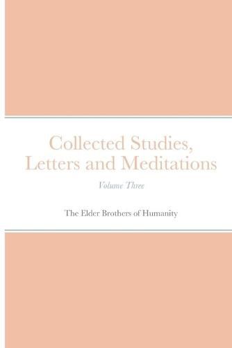 Collected Studies, Letters and Meditations