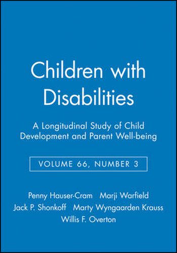 Cover image for Children with Disabilities: A Longitudinal Study of Child Development and Parent Well-Being