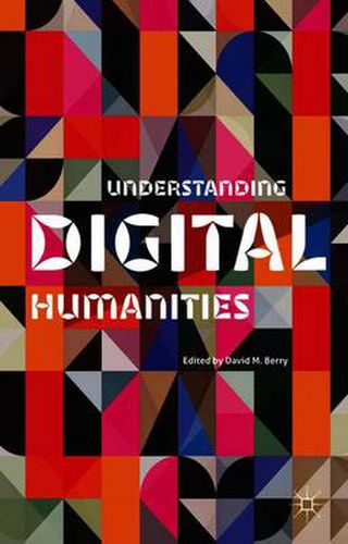 Cover image for Understanding Digital Humanities