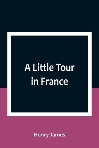 A Little Tour in France