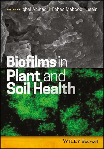 Cover image for Biofilms in Plant and Soil Health