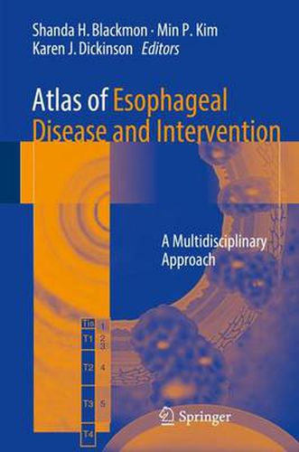 Cover image for Atlas of Esophageal Disease and Intervention: A Multidisciplinary Approach