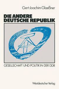 Cover image for Die Andere Deutsche Republik