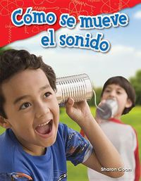 Cover image for Como se mueve el sonido (How Sound Moves)