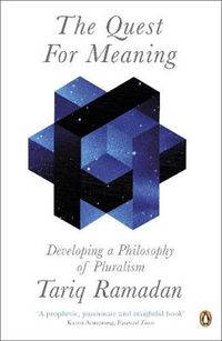 Cover image for The Quest for Meaning: Developing a Philosophy of Pluralism