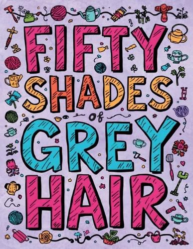 Cover image for Fifty Shades of Grey Hair
