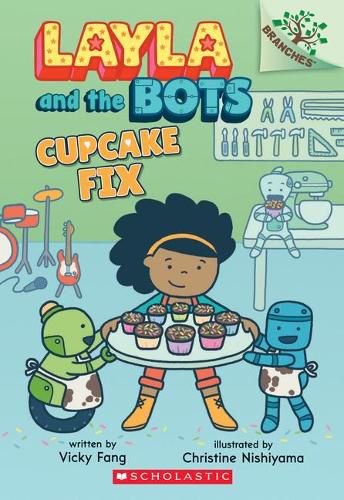 Cover image for Cupcake Fix: A Branches Book (Layla and the Bots #3): Volume 3