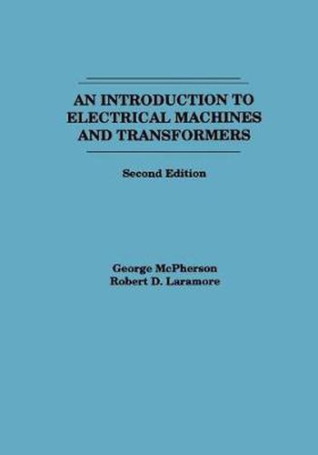 Cover image for An Introduction to Electrical Machines and Transformers