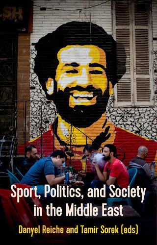 Cover image for Sport, Politics and Society in the Middle East