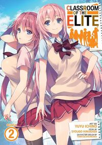 Cover image for Classroom of the Elite (Manga) Vol. 2