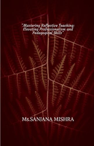 Cover image for "Mastering Reflective Teaching