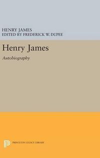 Cover image for Henry James: Autobiography