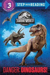Cover image for Danger: Dinosaurs! (Jurassic World)