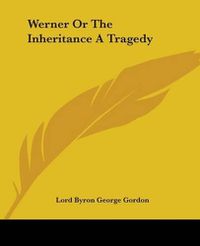 Cover image for Werner Or The Inheritance A Tragedy