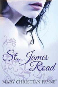 Cover image for St. James Road: A Post World War II English Family Saga