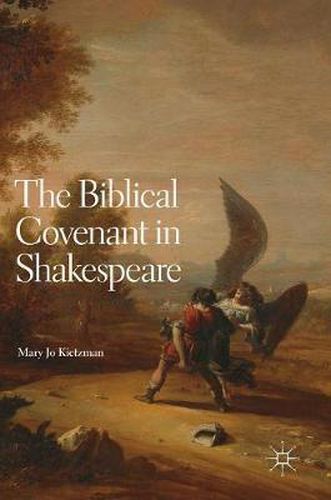 Cover image for The Biblical Covenant in Shakespeare