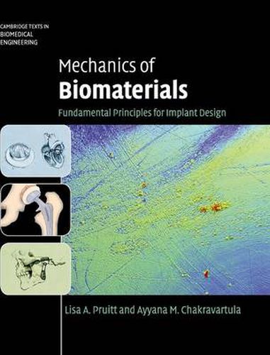 Cover image for Mechanics of Biomaterials: Fundamental Principles for Implant Design