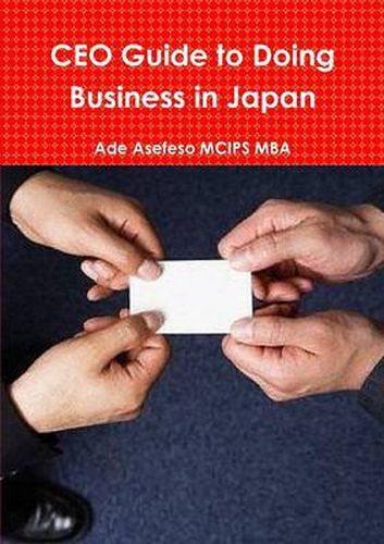 Cover image for CEO Guide to Doing Business in Japan