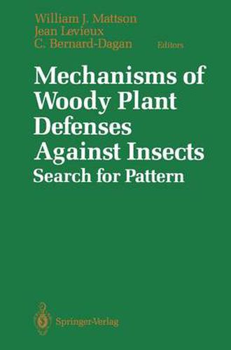 Cover image for Mechanisms of Woody Plant Defenses Against Insects: Search for Pattern