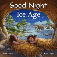 Cover image for Good Night Ice Age