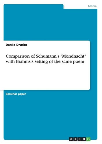 Cover image for Comparison of Schumann's  Mondnacht  with Brahms's setting of the same poem