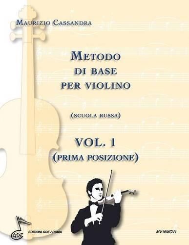 Cover image for Metodo di base per violino vol. 1: Scuola russa (prima posizione)