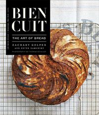 Cover image for Bien Cuit: The Art of Bread