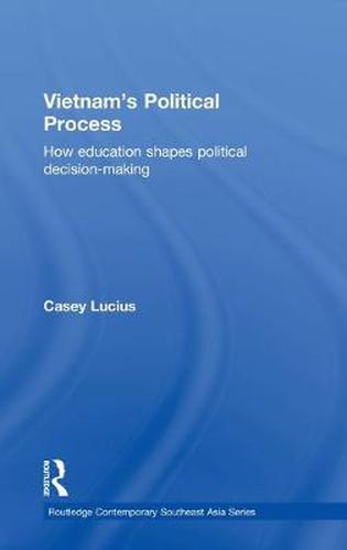 Cover image for Vietnam's Political Process: How education shapes political decision making