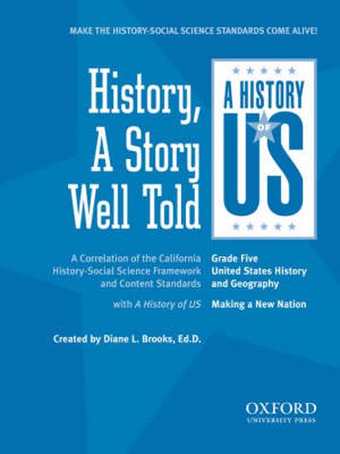 History of U.S.: History, A Story Well Told