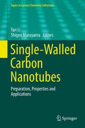 Cover image for Single-Walled Carbon Nanotubes: Preparation, Properties and Applications