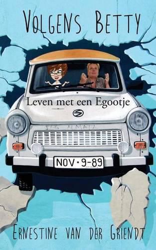 Cover image for Volgens Betty: Leven met een egootje