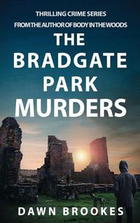 Cover image for The Bradgate Park Murders