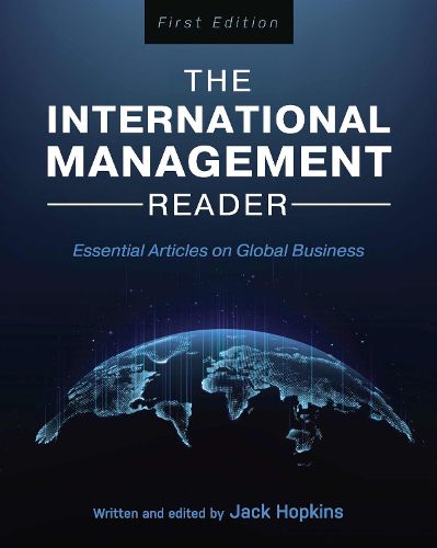 Cover image for The International Management Reader: Essential Articles on Global Business