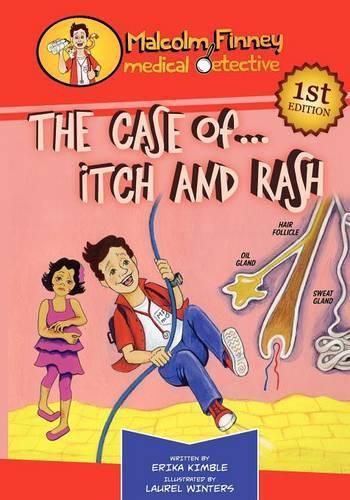 Cover image for Malcolm Finney Medical Detective - The Case Of... Itch and Rash: The Case Of... Itch and Rash