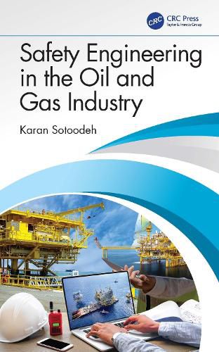 Cover image for Safety Engineering in the Oil and Gas Industry