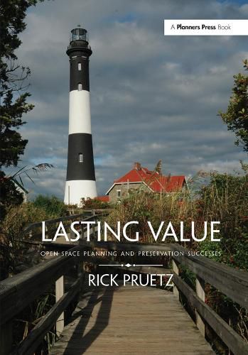 Cover image for Lasting Value: Open Space Planning and Preservation Successes