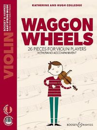 Cover image for Waggon Wheels: 26 Pieces for Violin Players