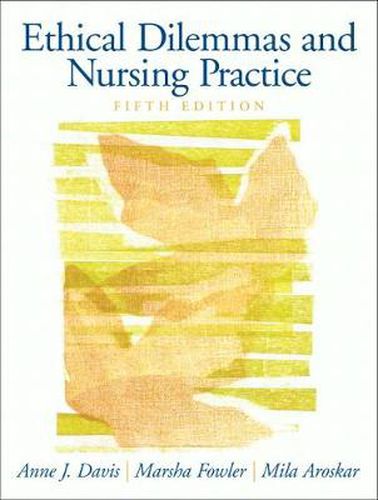 Cover image for Ethical Dilemmas and Nursing Practice