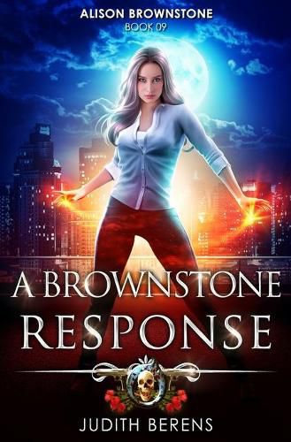 Cover image for A Brownstone Response: An Urban Fantasy Action Adventure