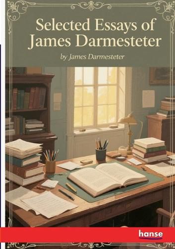 Cover image for Selected Essays of James Darmesteter