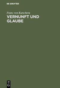 Cover image for Vernunft und Glaube