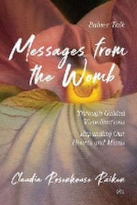 Cover image for Messages from the Womb